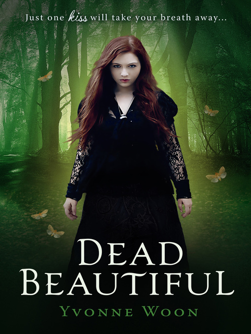 Title details for Dead Beautiful by Yvonne Woon - Available